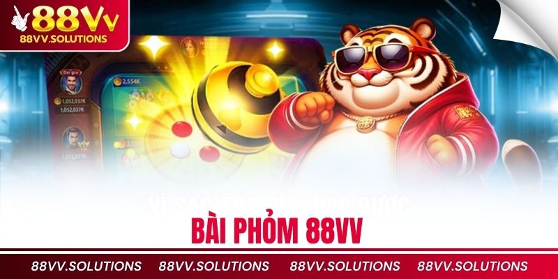 Bài Phỏm 88VV