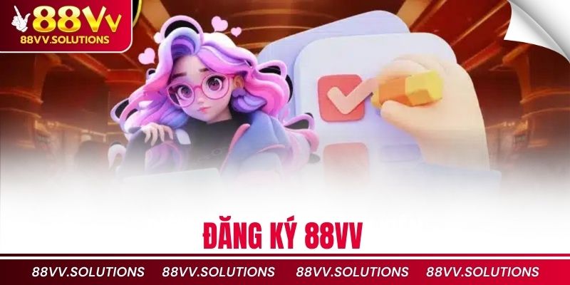 đăng ký 88vv 