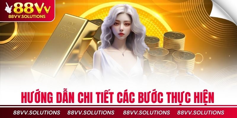 Hướng dẫn chi tiết các bước thực hiện