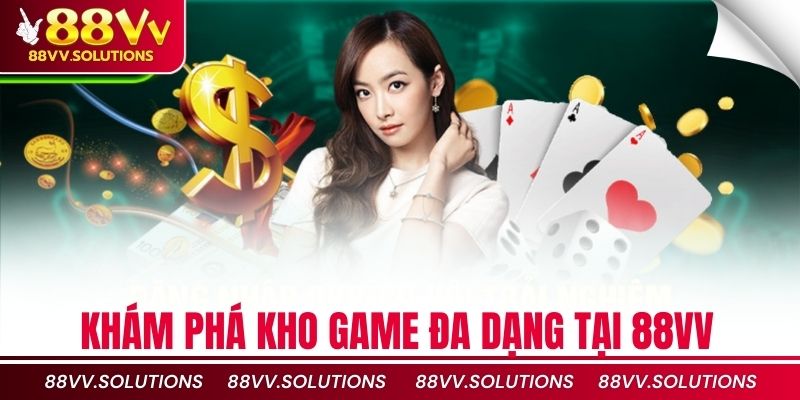 Khám phá kho game đa dạng tại 88vv
