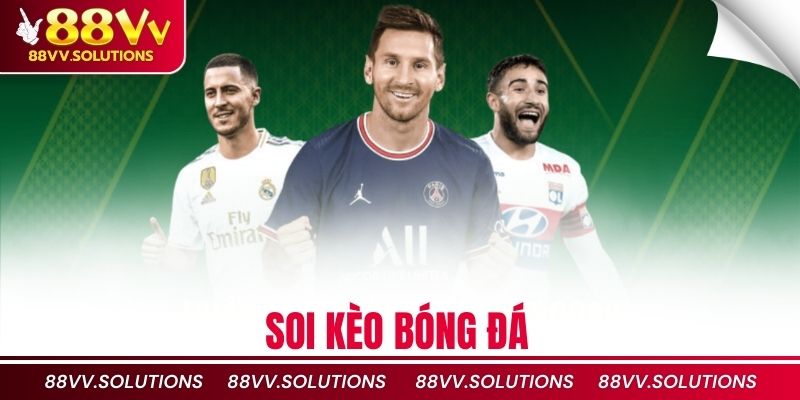 soi kèo bóng đá
