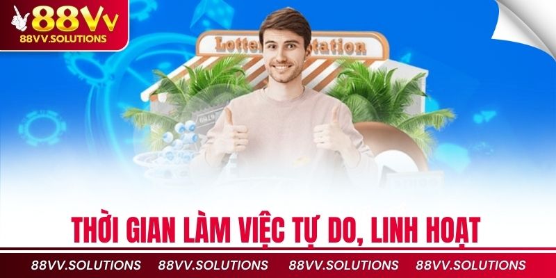 Thời gian làm việc tự do, linh hoạt