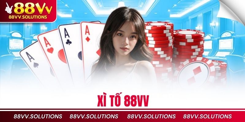 xì tố 88vv